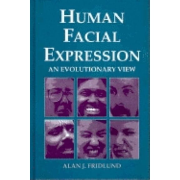 Pre-Owned Human Facial Expression : An Evolutionary View (Hardcover)