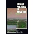 thumbnail image 1 of Pre-Owned Human Factors in Aviation (Paperback) 0127500316 9780127500317, 1 of 1