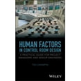 thumbnail image 1 of Human Factors in Control Room Design: A Practical Guide for Project Managers and Senior Engineers, (Hardcover), 1 of 1