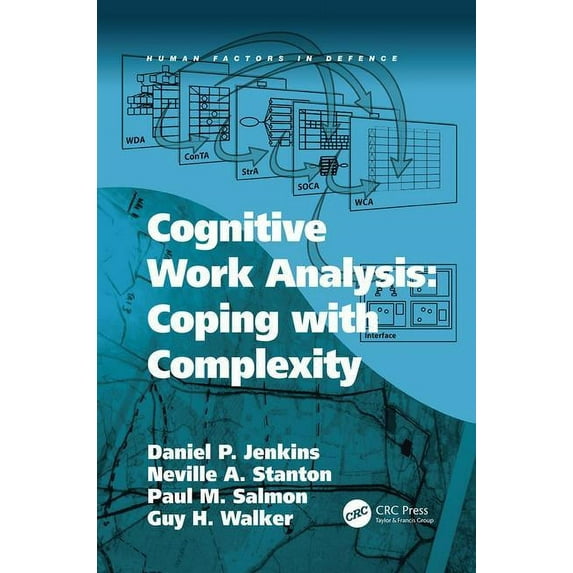 Human Factors in Defence Cognitive Work Analysis: Coping with Complexity, (Paperback)