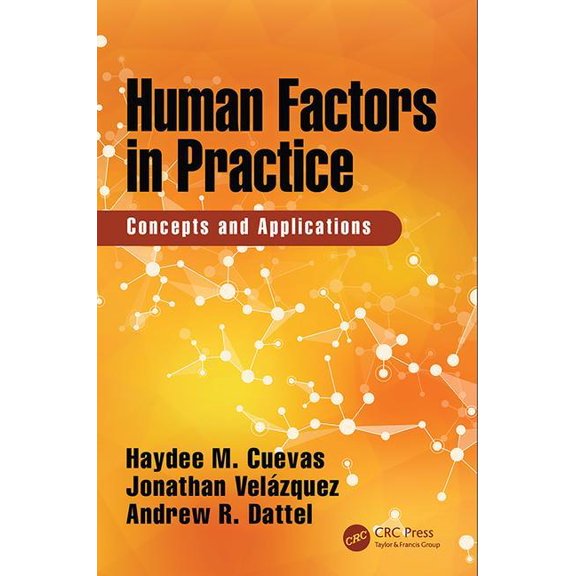 Human Factors in Practice: Concepts and Applications, (Hardcover)
