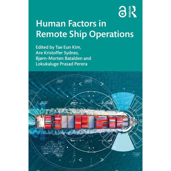Human Factors in Remote Ship Operations, (Paperback)