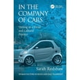 thumbnail image 1 of Human Factors in Road and Rail Transport In the Company of Cars: Driving as a Social and Cultural Practice, (Hardcover), 1 of 1