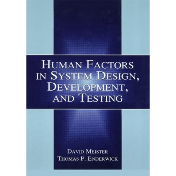 Pre-Owned Human Factors in System Design, Development, and Testing (Hardcover) 9780805832068