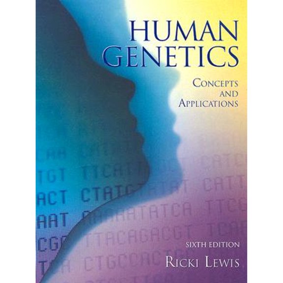 Pre-Owned Human Genetics: Concepts and Applications (Hardcover) 0073016446 9780073016443