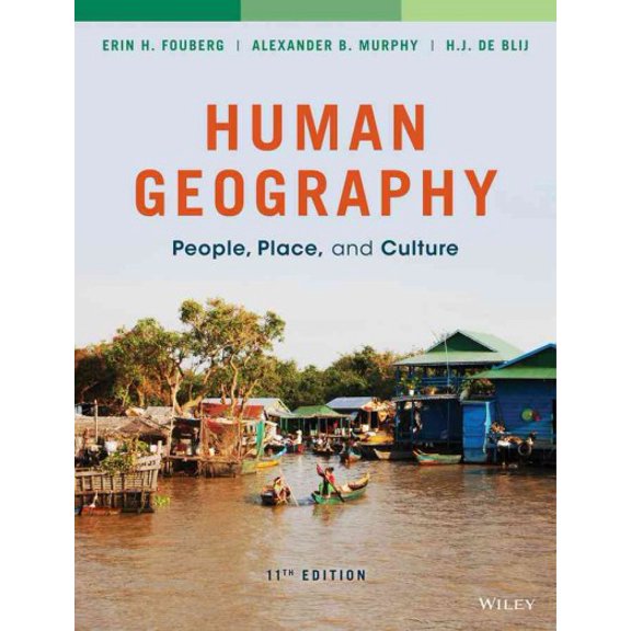 Pre-Owned Human Geography: People, Place, and Culture (Hardcover) 1118793145 9781118793145