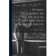 thumbnail image 1 of Human Geography in the air age (a Text for High School Students) (Paperback), 1 of 1