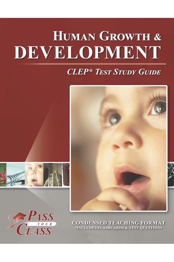 Human Growth and Development CLEP Test Study Guide (Paperback) by Passyourclass
