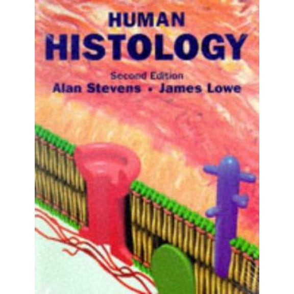 Pre-Owned Human Histology (Paperback) 0723424853 9780723424857