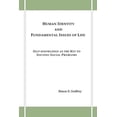 thumbnail image 1 of Human Identity and Fundamental Issues of Life: Self-Knowledge as the Key to Solving Social Problems, (Paperback), 1 of 1
