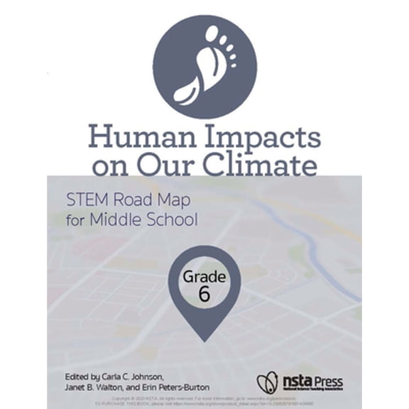Pre-Owned Human Impacts on Our Climate, Grade 6: Stem Road Map for Middle School (Paperback) 1681404087 9781681404080