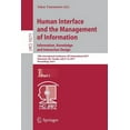 thumbnail image 1 of Human Interface and the Management of Information: Information, Knowledge and Interaction Design: 19th International Con, (Paperback), 1 of 1