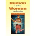 thumbnail image 1 of Human Is the Race Woman Is an Experience, 1 of 1