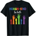 thumbnail image 1 of Human Kind Be Both T-Shirt, 1 of 4