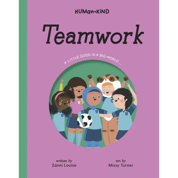 Human Kind: Human Kind: Teamwork (Hardcover)
