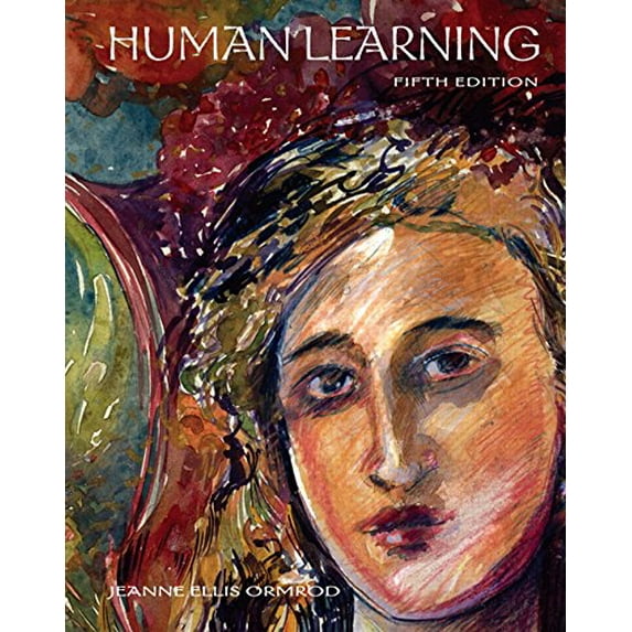 Pre-Owned Human Learning (5th Edition) (Hardcover) 013232749X 9780132327497