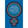 thumbnail image 1 of Pre-Owned Human Liberation in a Feminist Perspective : A Theology (Paperback) 9780664249915, 1 of 1