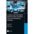 thumbnail image 1 of Human-Like Decision Making and Control for Autonomous Driving, (Hardcover), 1 of 1