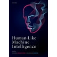 thumbnail image 1 of Human-Like Machine Intelligence, (Hardcover), 1 of 1
