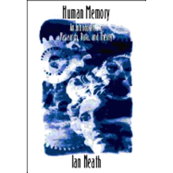 Pre-Owned Human Memory (Paperback) 0534341977 9780534341978