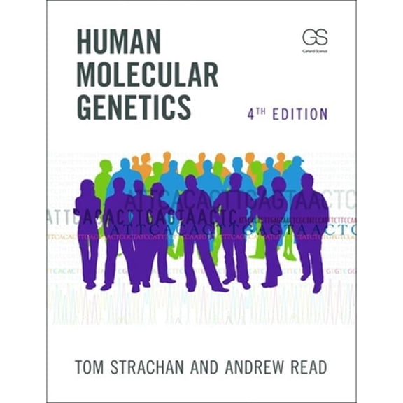 Pre-Owned Human Molecular Genetics, Fourth Edition (Paperback) 0815341490 9780815341499