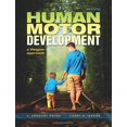 thumbnail image 1 of Pre-Owned Human Motor Development: A Lifespan Approach (Paperback) 1621590437 9781621590439, 1 of 1