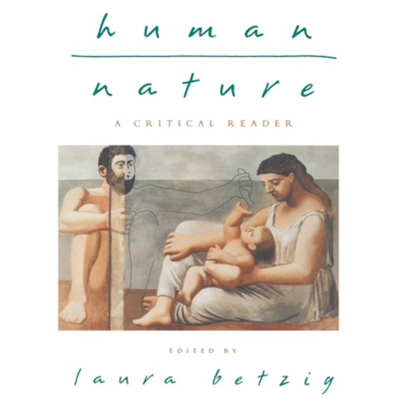 Pre-Owned Human Nature: A Critical Reader (Paperback) 019509865X 9780195098655