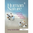 thumbnail image 1 of Human Nature: A Guide to Managing Workplace Relations, (Paperback), 1 of 1