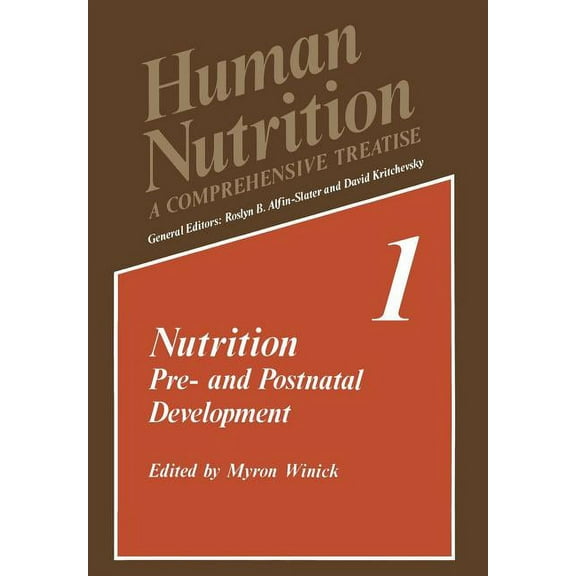 Human Nutrition Nutrition: Pre- And Postnatal Development, (Paperback)