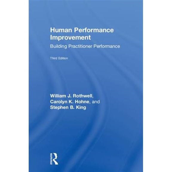 Pre-Owned Human Performance Improvement: Building Practitioner Performance, (Hardcover)