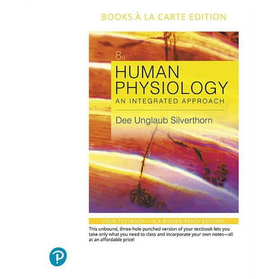 Human Physiology: An Integrated Approach, (Loose Leaf)