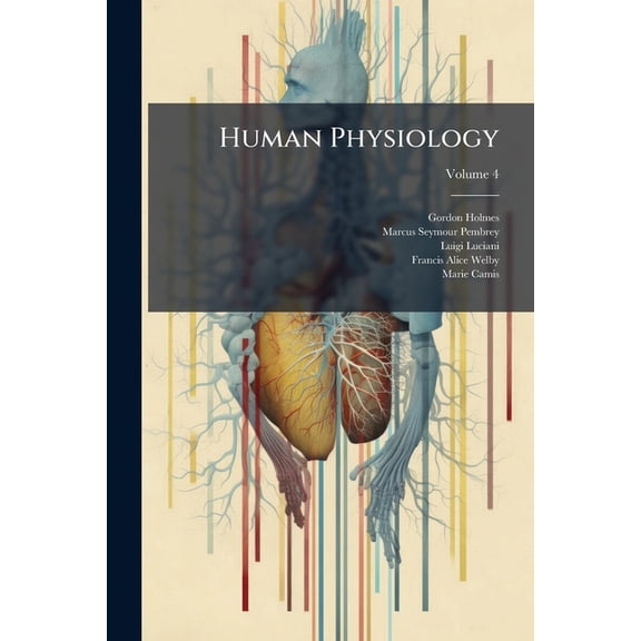 Human Physiology Volume 4 Paperback