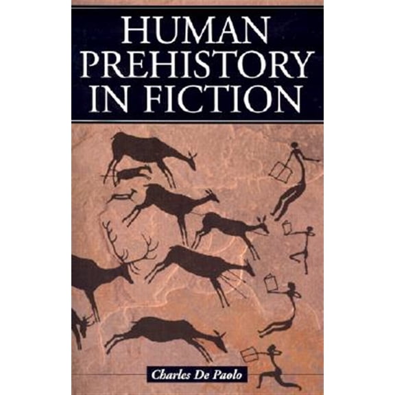 Pre-Owned Human Prehistory in Fiction, (Paperback)