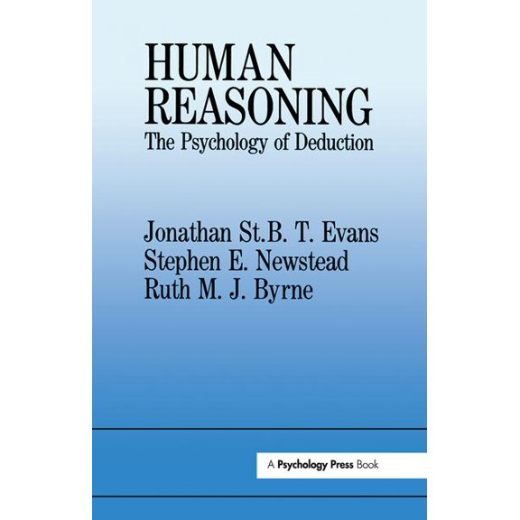 Human Reasoning: The Psychology Of Deduction, (Paperback)