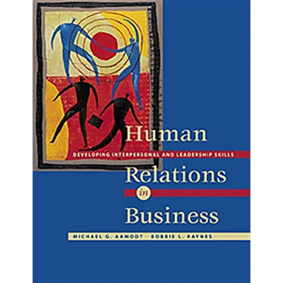 Pre-Owned Human Relations in Business: Developing Interpersonal and Leadership Skills (with InfoTrac)
