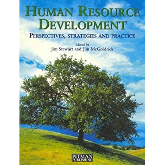 Pre-Owned Human Resource Development : Perspectives, Strategies and Practice (Paperback) 9780273612353