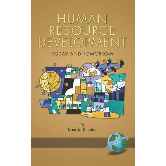 Human Resource Development: Today and Tomorrow (Hc) (Hardcover)