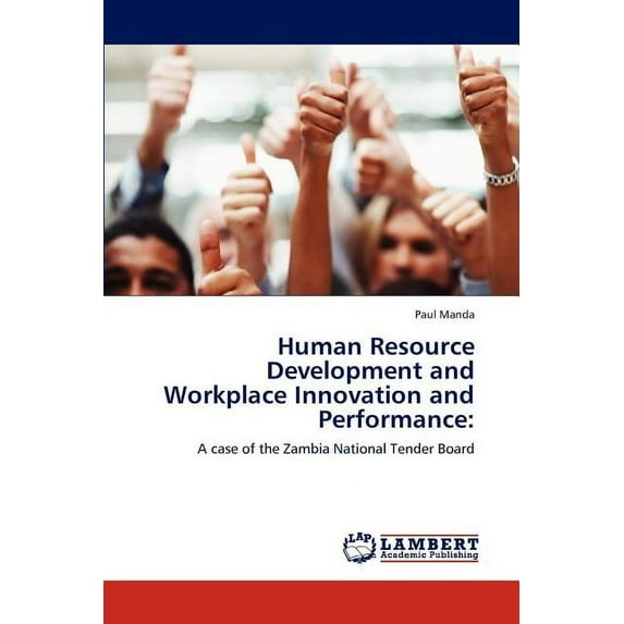 Human Resource Development and Workplace Innovation and Performance (Paperback)