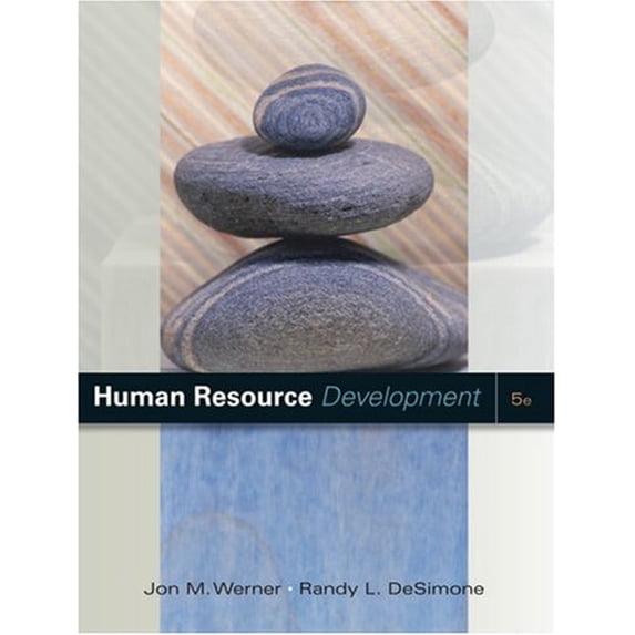 Pre-Owned Human Resource Development Hardcover Jon M. Werner, Randy L. DeSimone