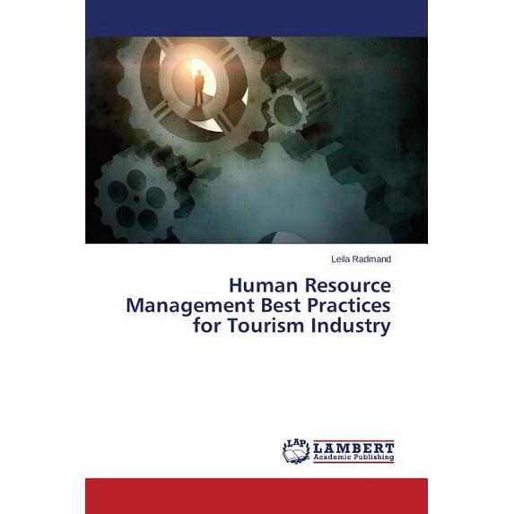 Human Resource Management Best Practices for Tourism Industry