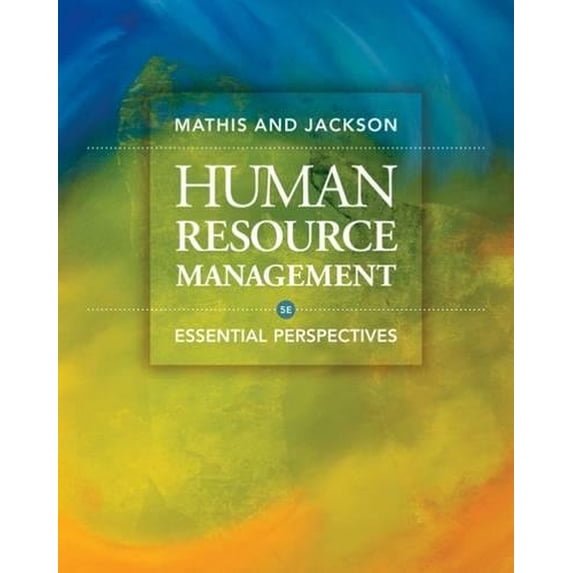Pre-Owned Human Resource Management: Essential Perspectives (Paperback) 0324592418 9780324592412