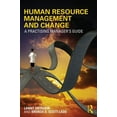 thumbnail image 1 of Human Resource Management and Change: A Practising Manager's Guide, (Paperback), 1 of 1