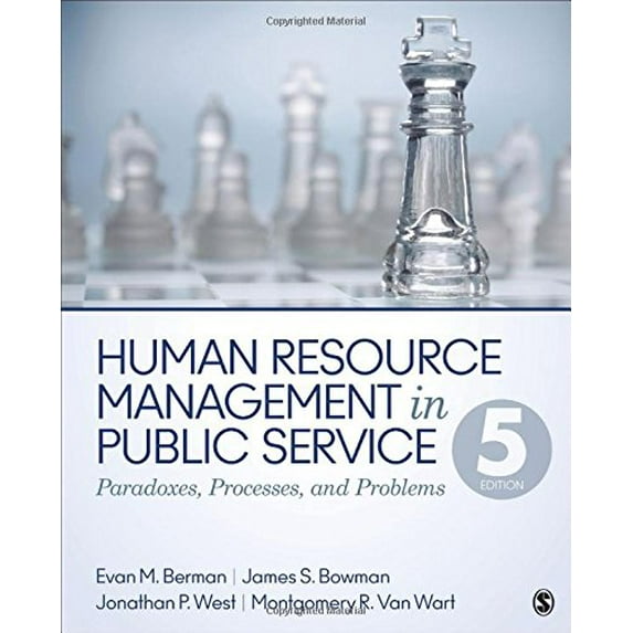 Pre-Owned Human Resource Management in Public Service: Paradoxes, Processes, and Problems, 9781483340036, 1483340031, Hardcover, Fifth edition
