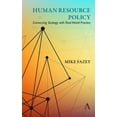 thumbnail image 1 of Human Resource Policy: Connecting Strategy with Real-World Practice, (Paperback), 1 of 1
