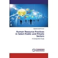 thumbnail image 1 of Human Resource Practices in Select Public and Private Sectors (Paperback), 1 of 1