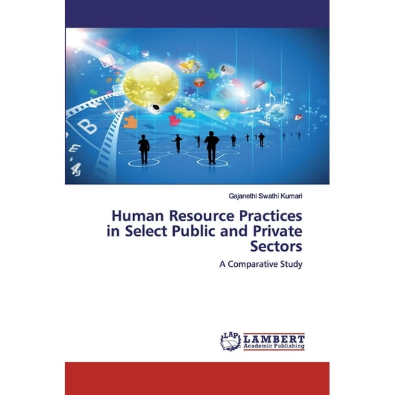 Human Resource Practices in Select Public and Private Sectors (Paperback)
