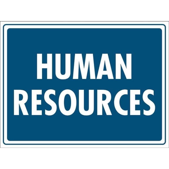 Human Resources 8"x12" Rust-Resistant Aluminum Sign - Indoor & Outdoor Use for Fence & Yard