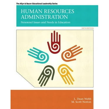 Pre-Owned Human Resources Administration : Personnel Issues and Needs in Education (Hardcover) 9780132678094