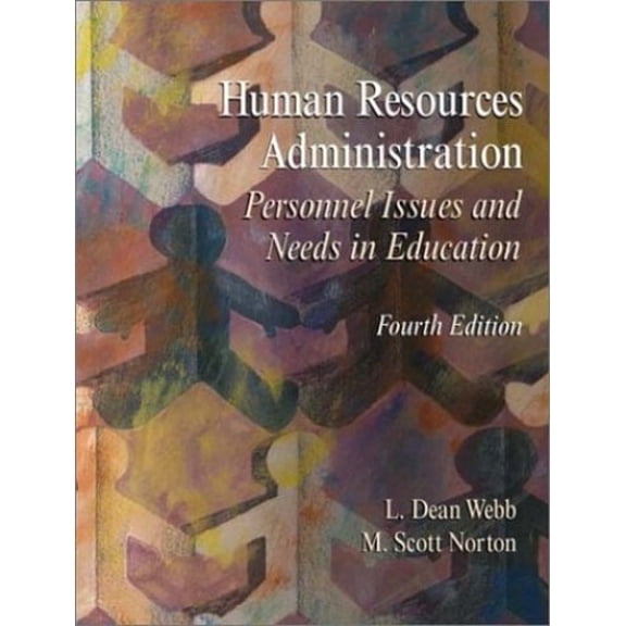 Pre-Owned Human Resources Administration: Personnel Issues and Needs in Education Paperback