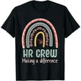 thumbnail image 1 of Human Resources HR Employee Appreciation Making A Difference T-Shirt, 1 of 4